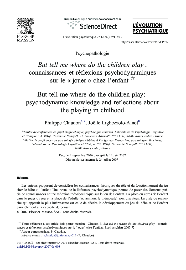 But tell me where do the children play : connaissances et réflexions psychodynamiques sur le « jouer » chez l'enfant 