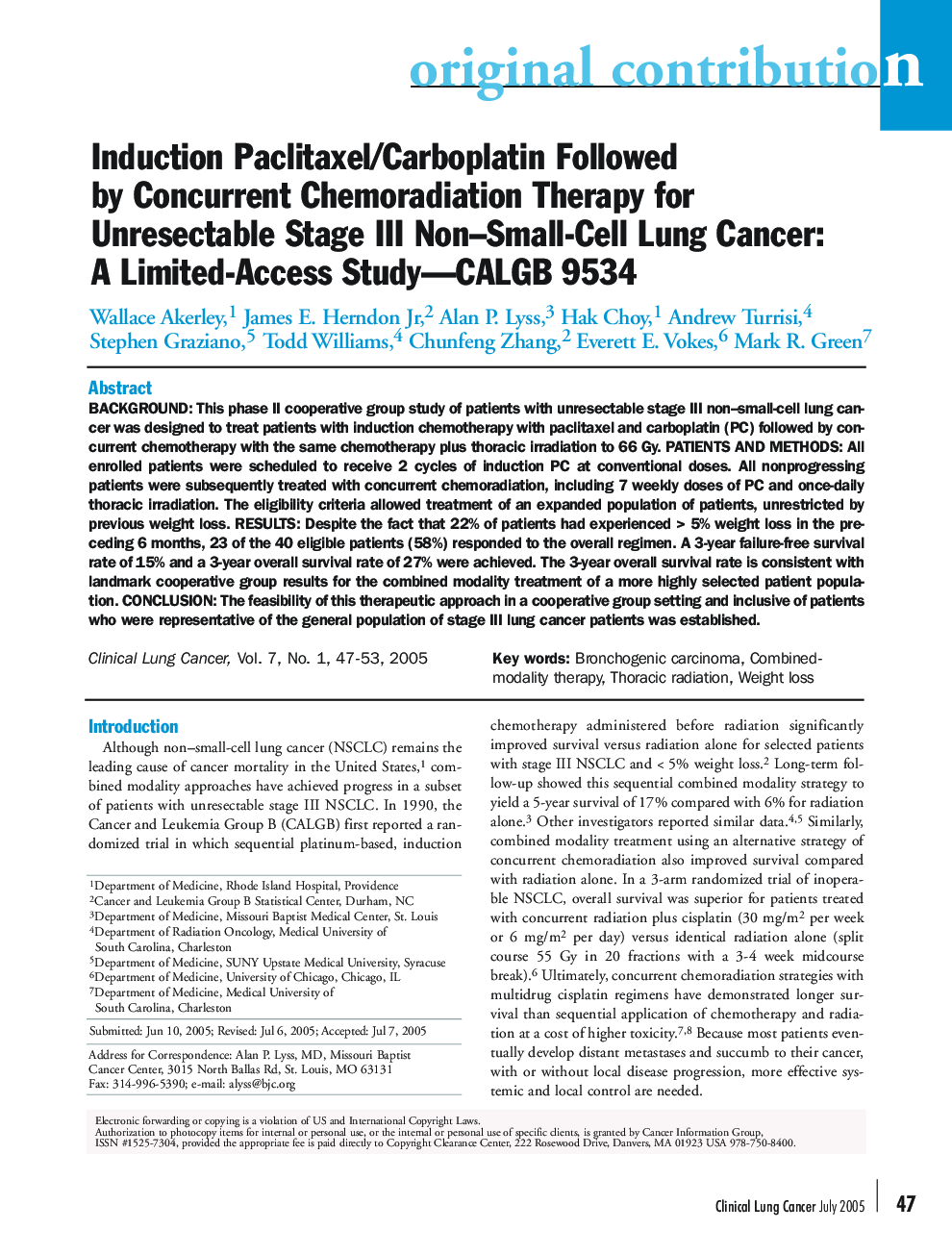 Induction Paclitaxel/Carboplatin Followed by Concurrent Chemoradiation Therapy for Unresectable Stage III Non-Small-Cell Lung Cancer: A Limited-Access Study (CALGB 9534)