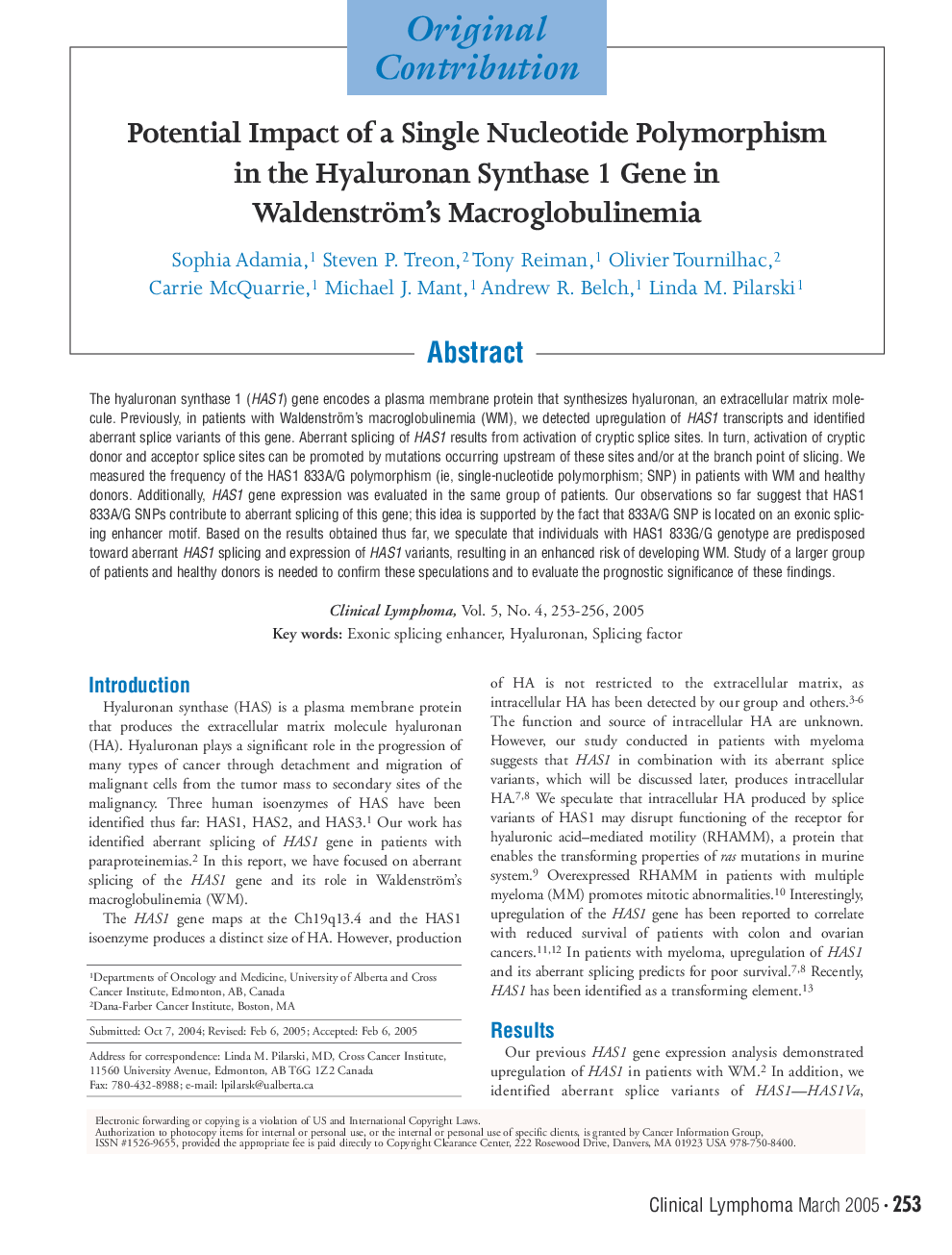 Potential Impact of a Single Nucleotide Polymorphism in the Hyaluronan Synthase 1 Gene in Waldenström's Macroglobulinemia