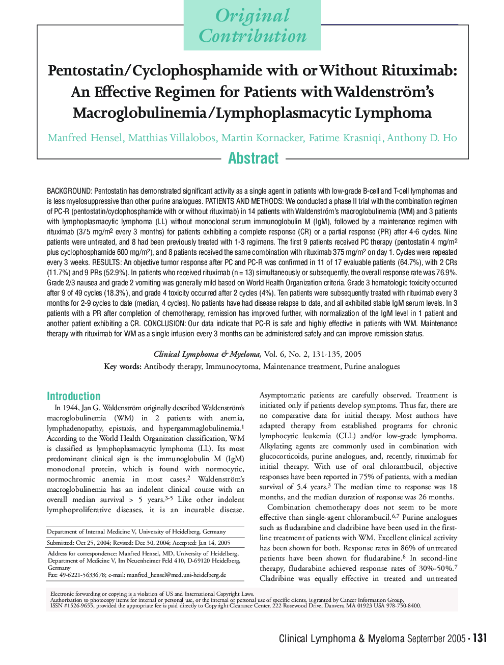 Pentostatin/Cyclophosphamide with or Without Rituximab: An Effective Regimen for Patients with Waldenström's Macroglobulinemia/Lymphoplasmacytic Lymphoma