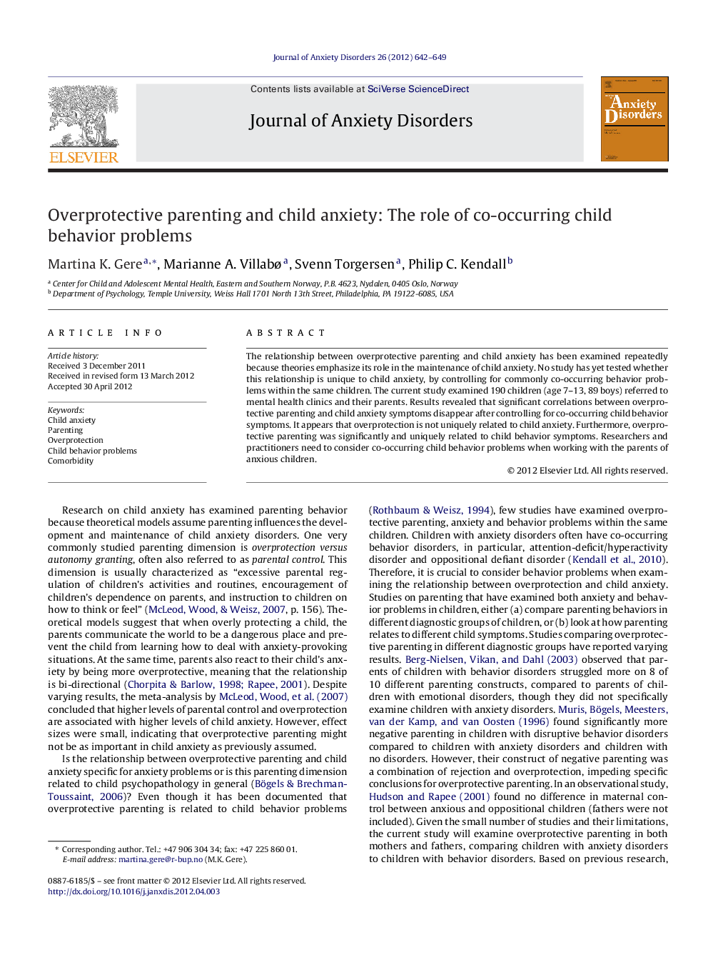 Overprotective parenting and child anxiety: The role of co-occurring child behavior problems