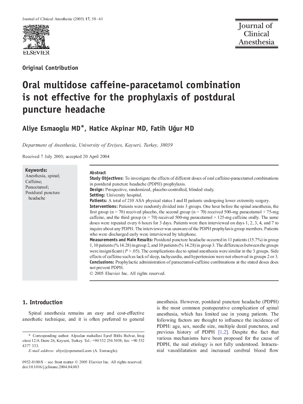 Oral multidose caffeine-paracetamol combination is not effective for the prophylaxis of postdural puncture headache