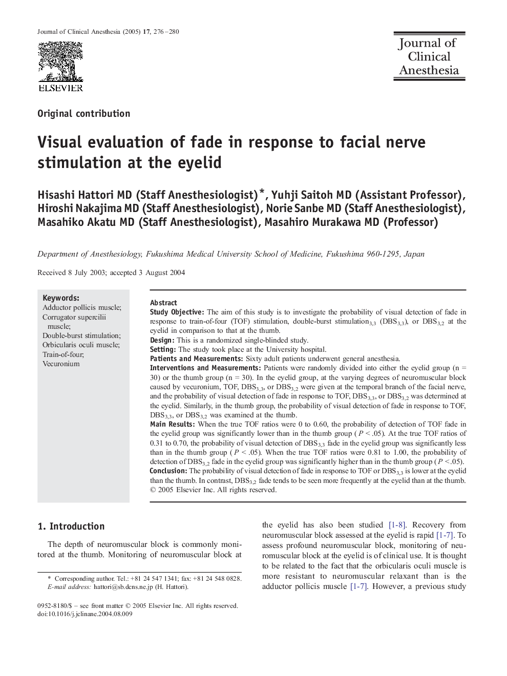 Visual evaluation of fade in response to facial nerve stimulation at the eyelid