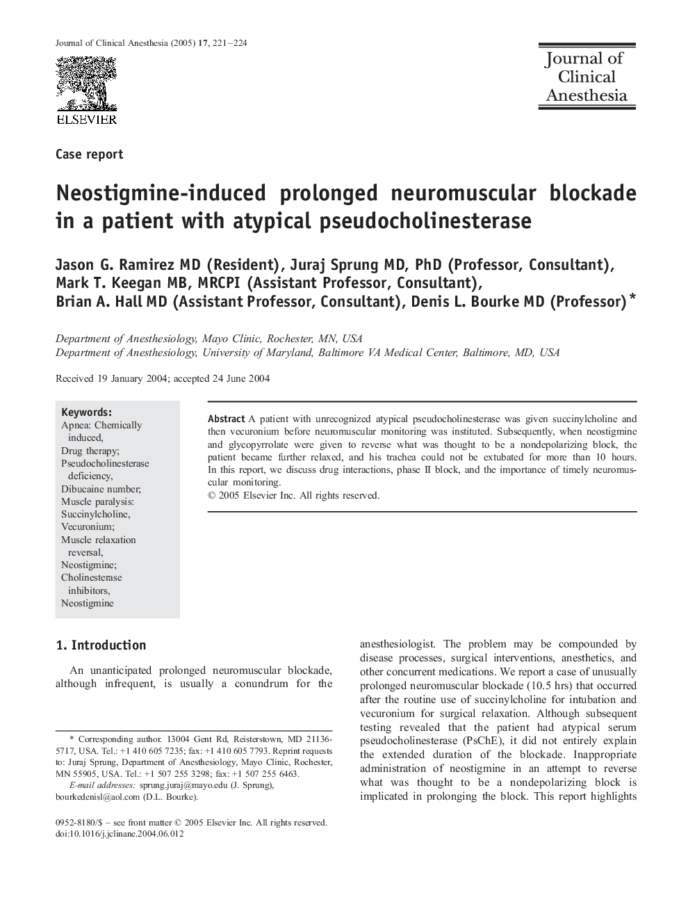 Neostigmine-induced prolonged neuromuscular blockade in a patient with atypical pseudocholinesterase