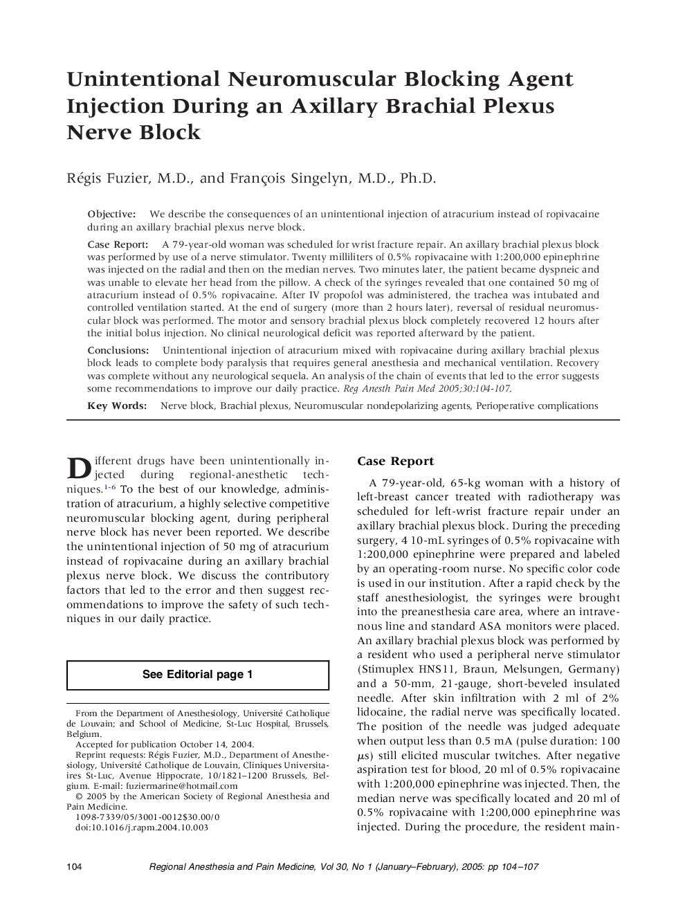 Unintentional neuromuscular blocking agent injection during an axillary brachial plexus nerve block