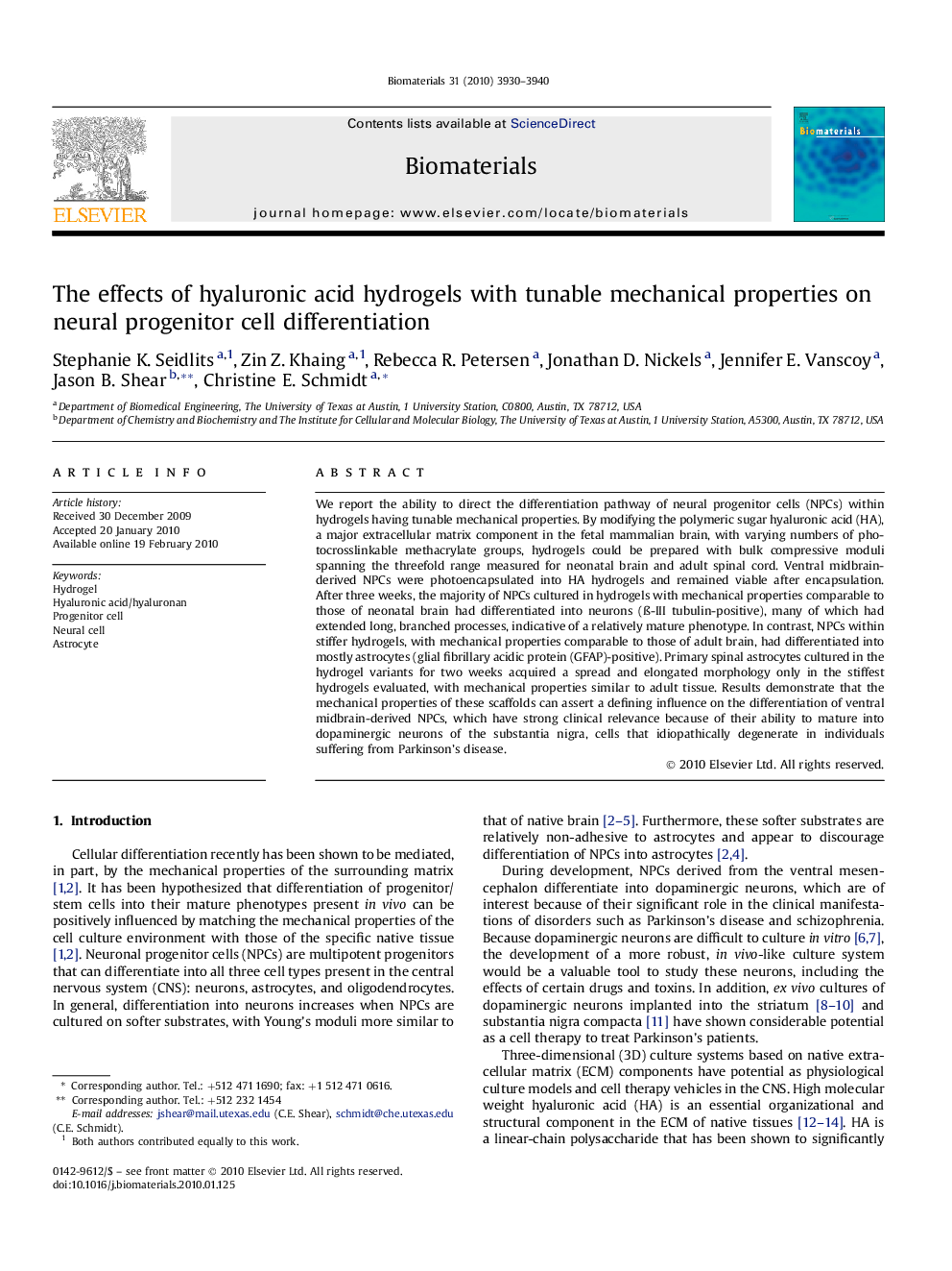 The effects of hyaluronic acid hydrogels with tunable mechanical properties on neural progenitor cell differentiation