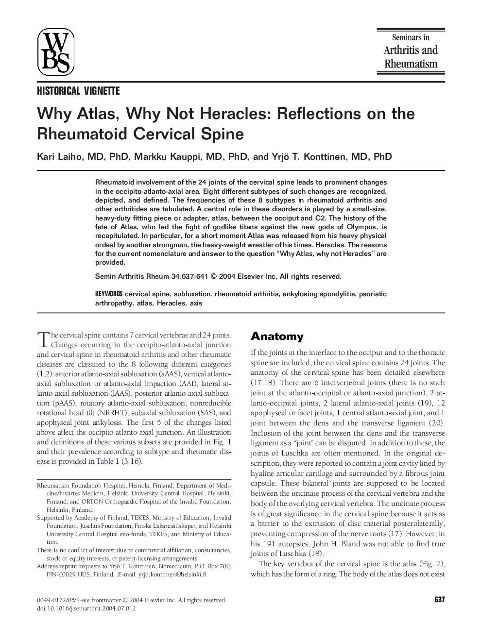 Why Atlas, why not Heracles: Reflections on the rheumatoid cervical spine