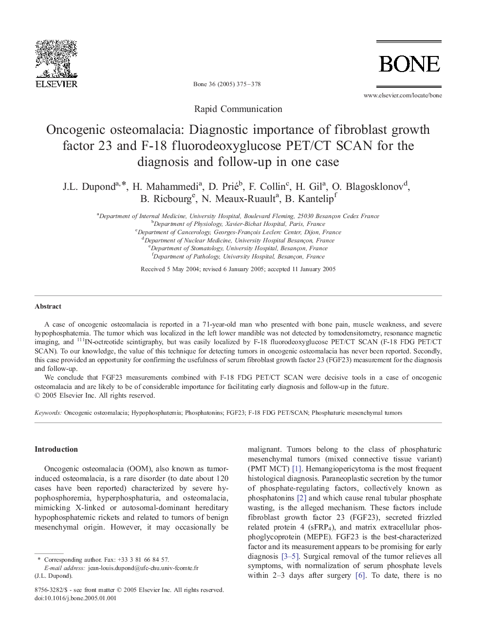 Oncogenic osteomalacia: Diagnostic importance of fibroblast growth factor 23 and F-18 fluorodeoxyglucose PET/CT SCAN for the diagnosis and follow-up in one case