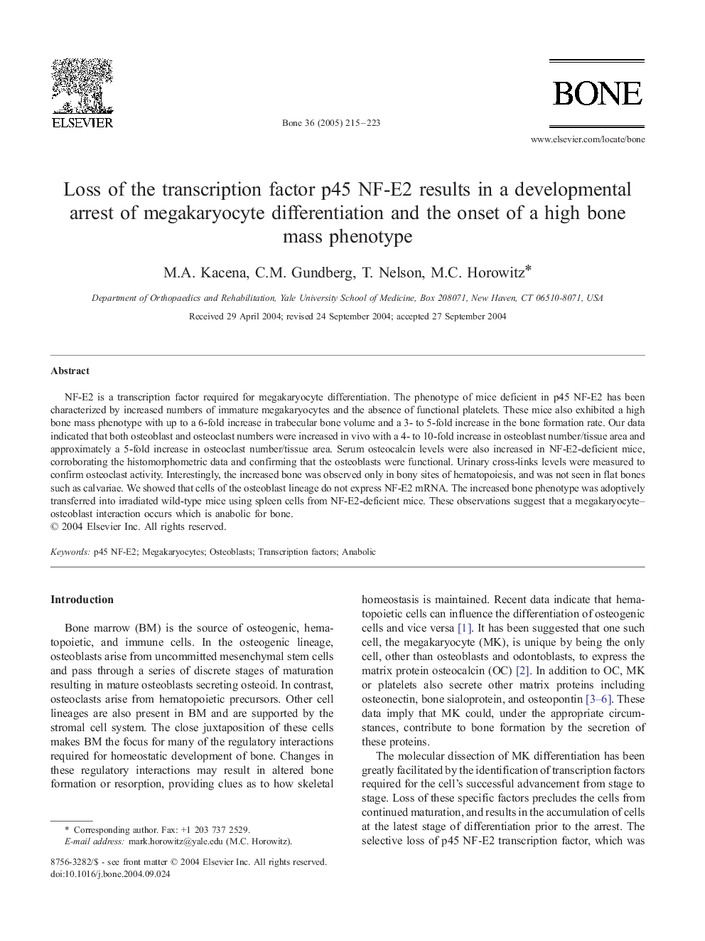 Loss of the transcription factor p45 NF-E2 results in a developmental arrest of megakaryocyte differentiation and the onset of a high bone mass phenotype