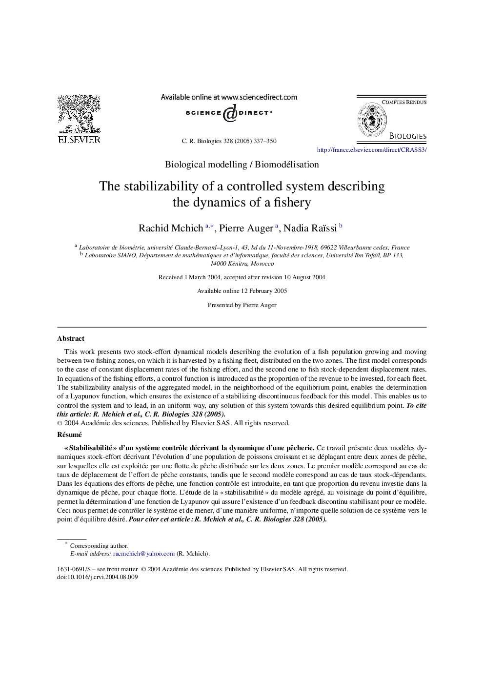 The stabilizability of a controlled system describing the dynamics of a fishery