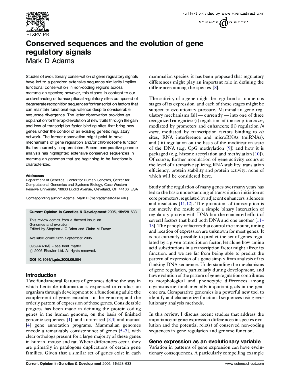 Conserved sequences and the evolution of gene regulatory signals