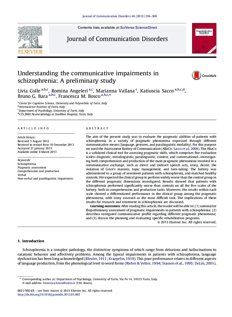 Understanding the communicative impairments in schizophrenia: A preliminary study