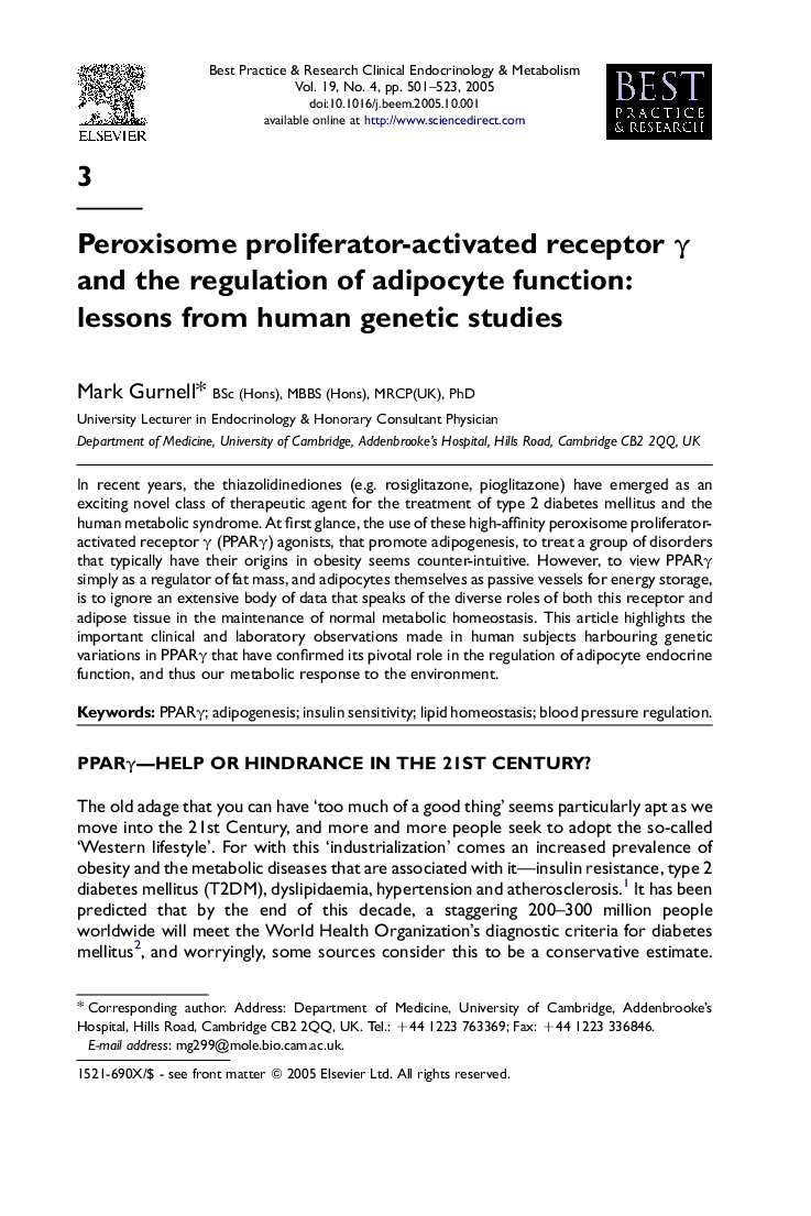 Peroxisome proliferator-activated receptor Î³ and the regulation of adipocyte function: lessons from human genetic studies