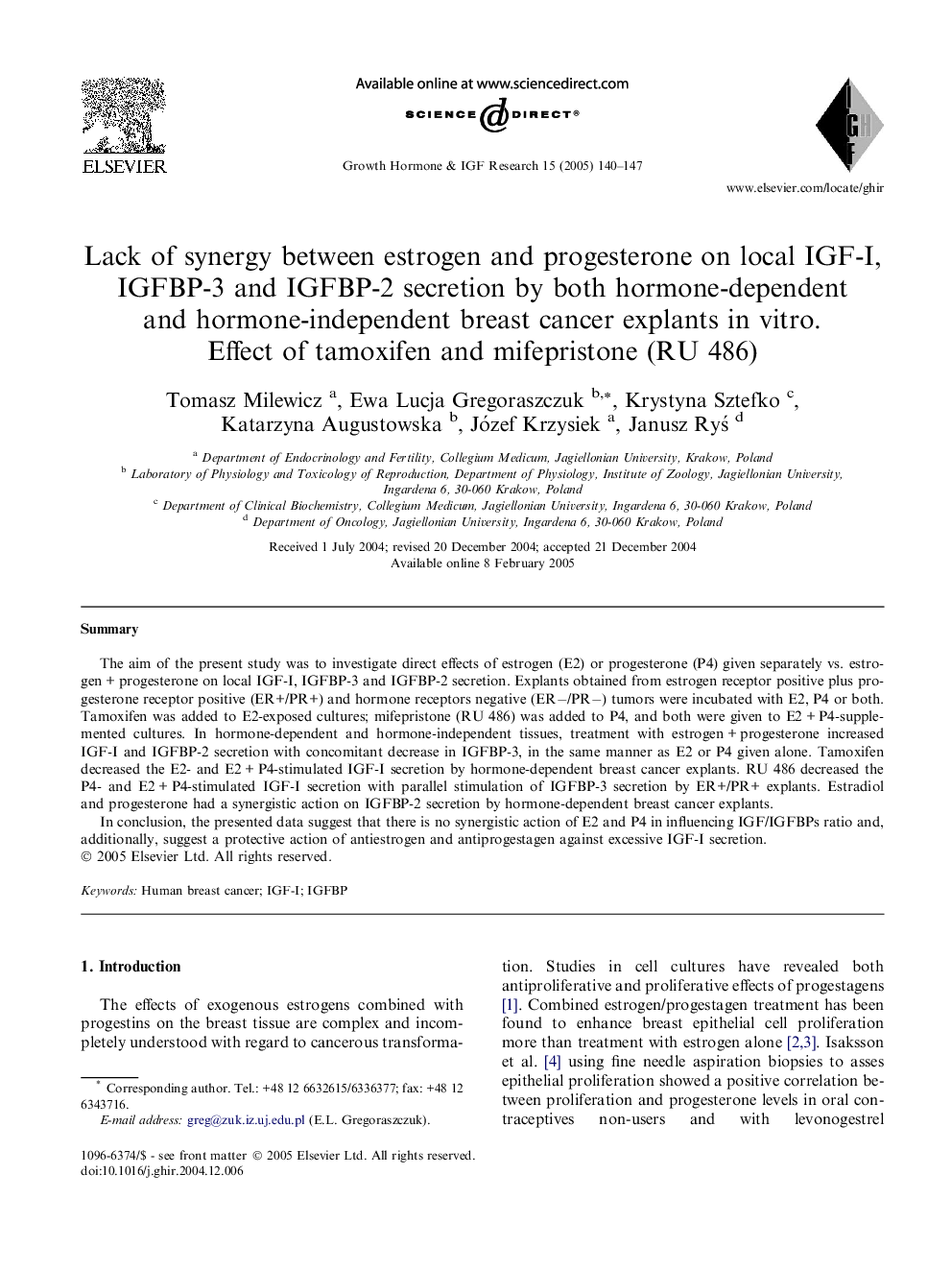 Lack of synergy between estrogen and progesterone on local IGF-I, IGFBP-3 and IGFBP-2 secretion by both hormone-dependent and hormone-independent breast cancer explants in vitro. Effect of tamoxifen and mifepristone (RU 486)