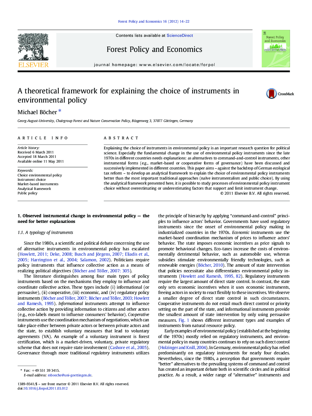 A theoretical framework for explaining the choice of instruments in environmental policy