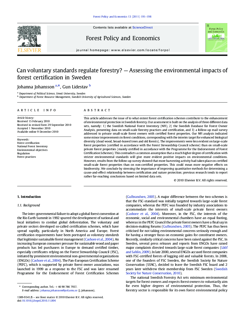 Can voluntary standards regulate forestry? — Assessing the environmental impacts of forest certification in Sweden