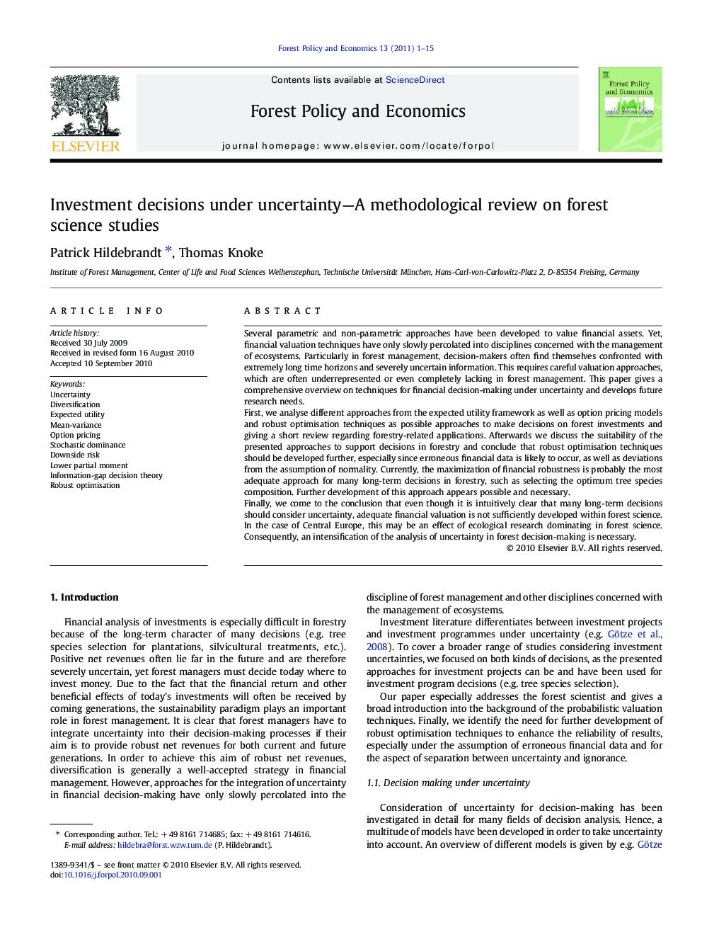 Investment decisions under uncertainty—A methodological review on forest science studies