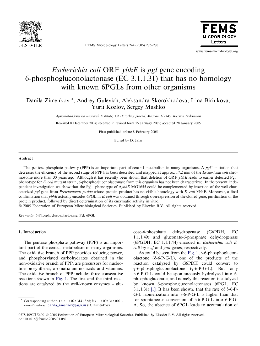 Escherichia coli ORF ybhE is pgl gene encoding 6-phosphogluconolactonase (EC 3.1.1.31) that has no homology with known 6PGLs from other organisms