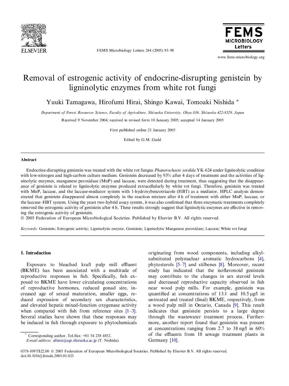 Removal of estrogenic activity of endocrine-disrupting genistein by ligninolytic enzymes from white rot fungi