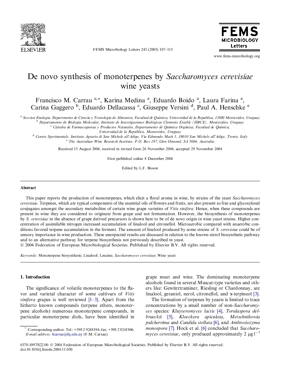 De novo synthesis of monoterpenes by Saccharomyces cerevisiae wine yeasts