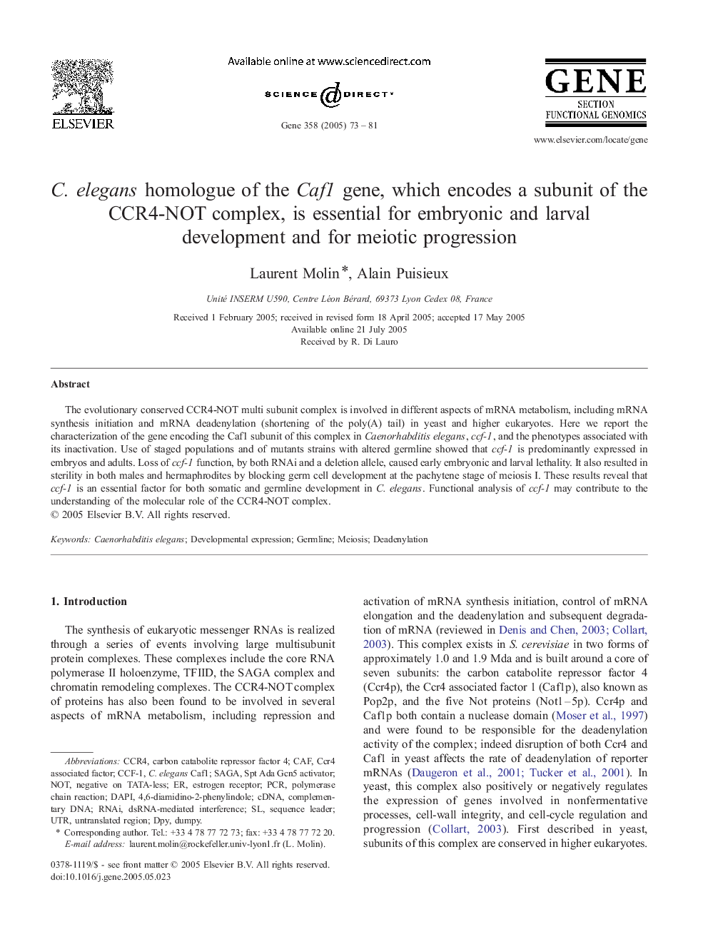 C. elegans homologue of the Caf1 gene, which encodes a subunit of the CCR4-NOT complex, is essential for embryonic and larval development and for meiotic progression