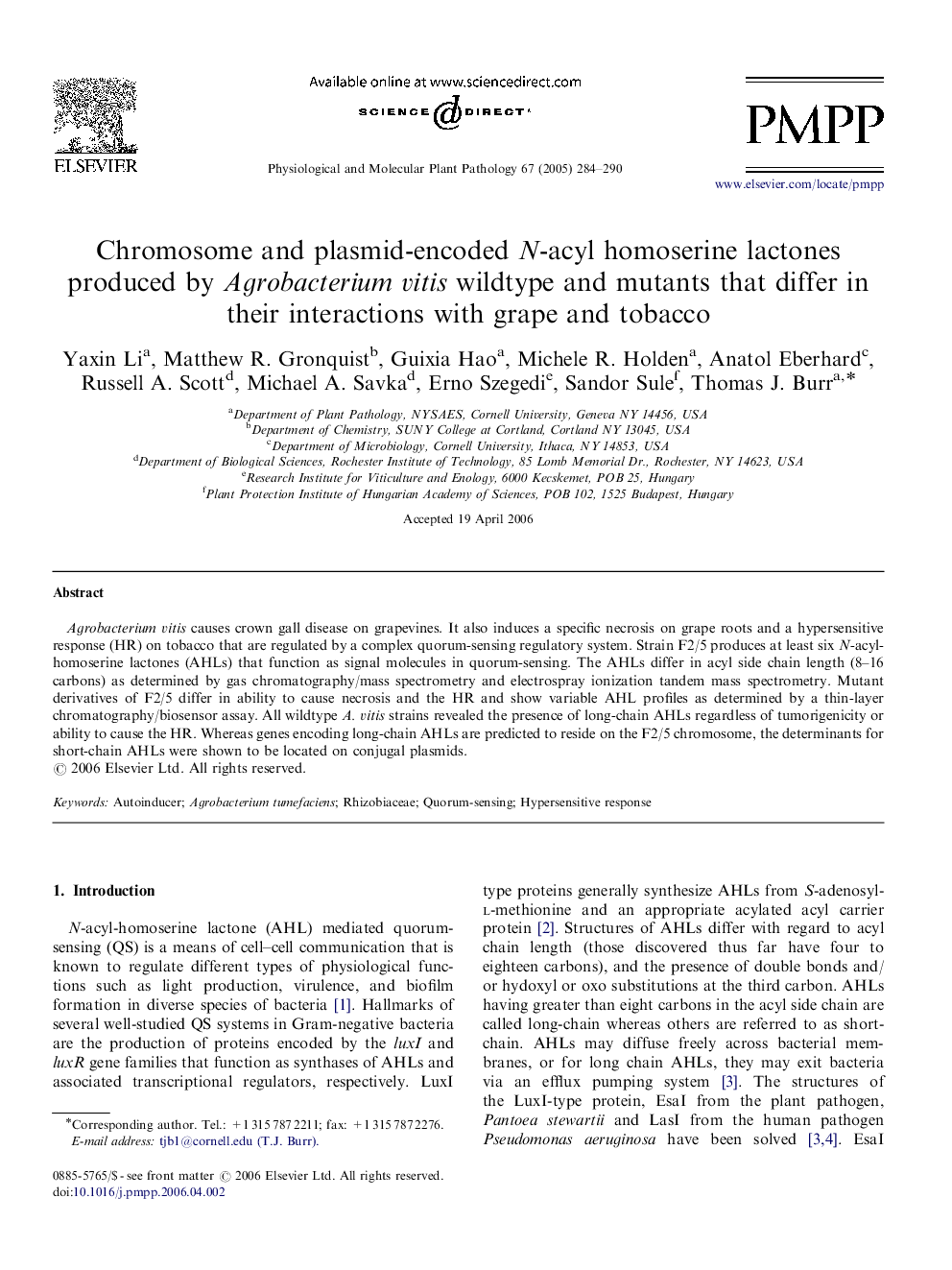 Chromosome and plasmid-encoded N-acyl homoserine lactones produced by Agrobacterium vitis wildtype and mutants that differ in their interactions with grape and tobacco