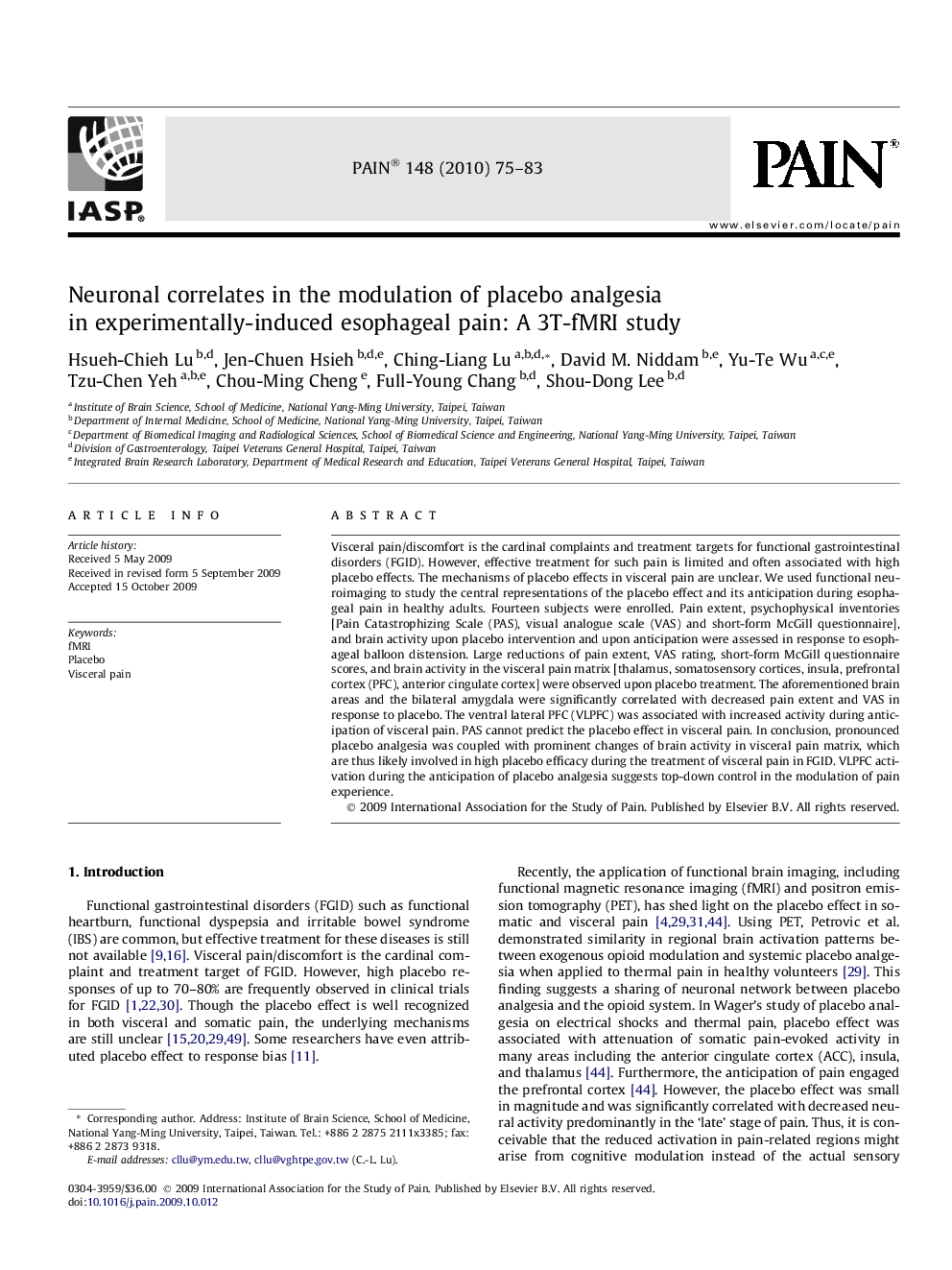 Neuronal correlates in the modulation of placebo analgesia in experimentally-induced esophageal pain: A 3T-fMRI study