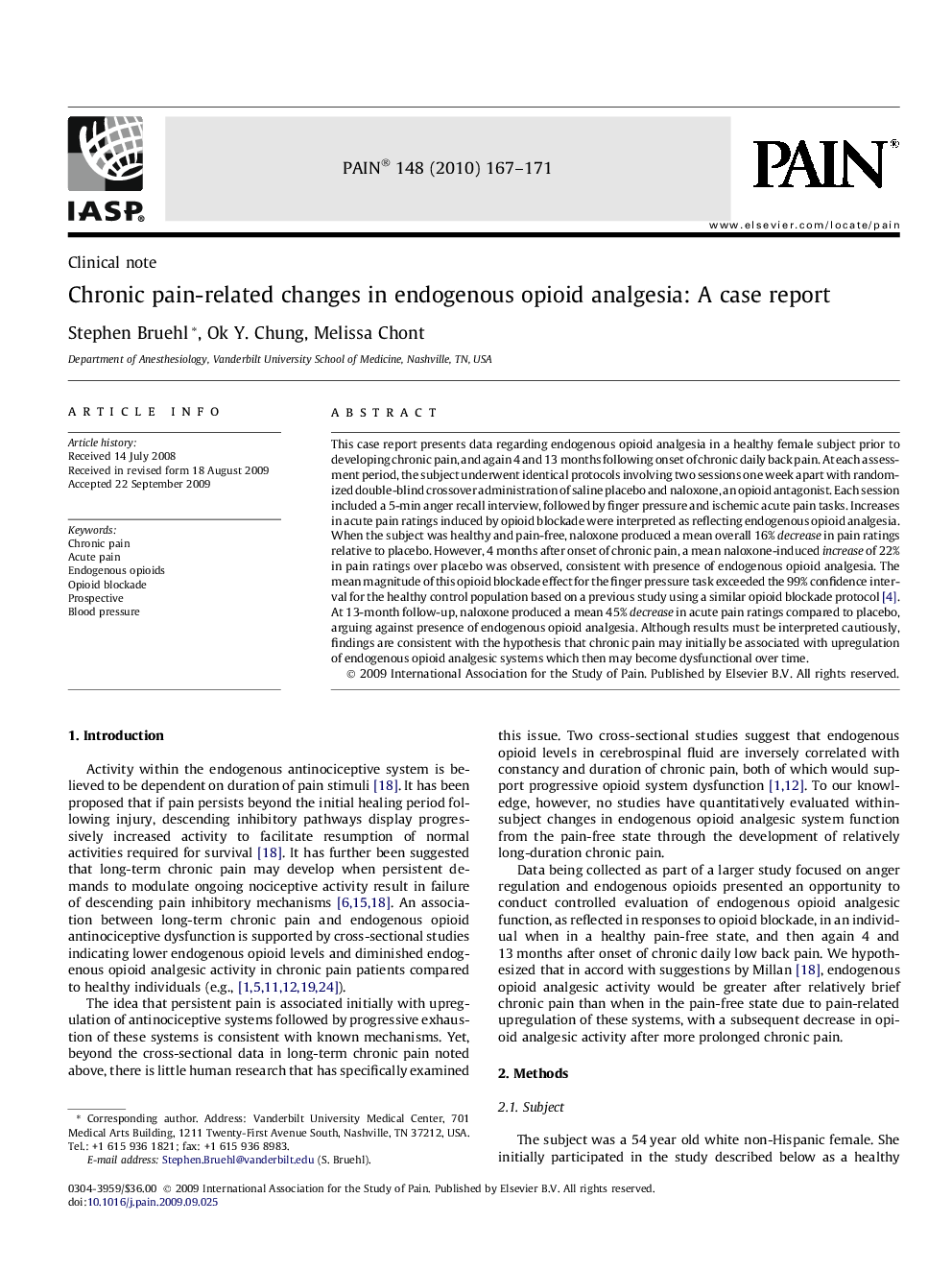 Chronic pain-related changes in endogenous opioid analgesia: A case report