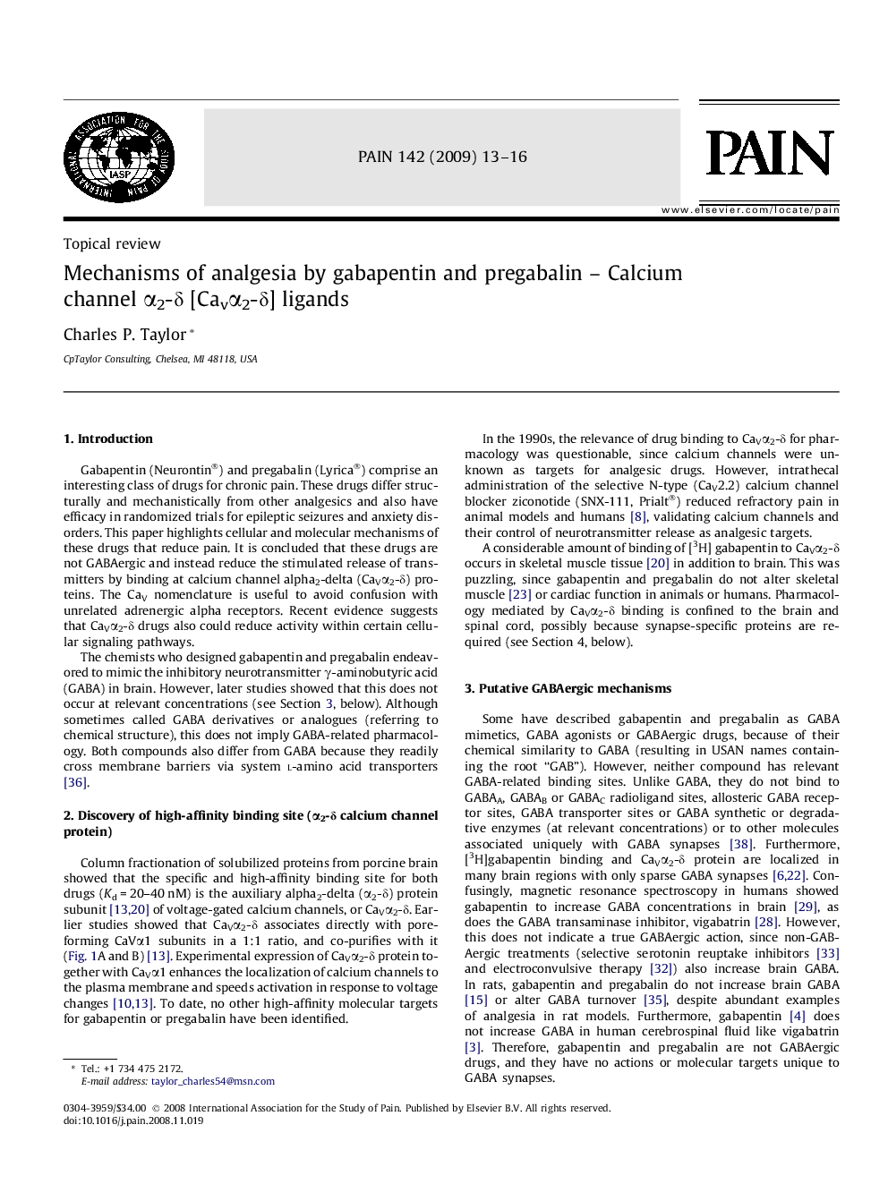 Mechanisms of analgesia by gabapentin and pregabalin - Calcium channel Î±2-Î´ [CavÎ±2-Î´] ligands