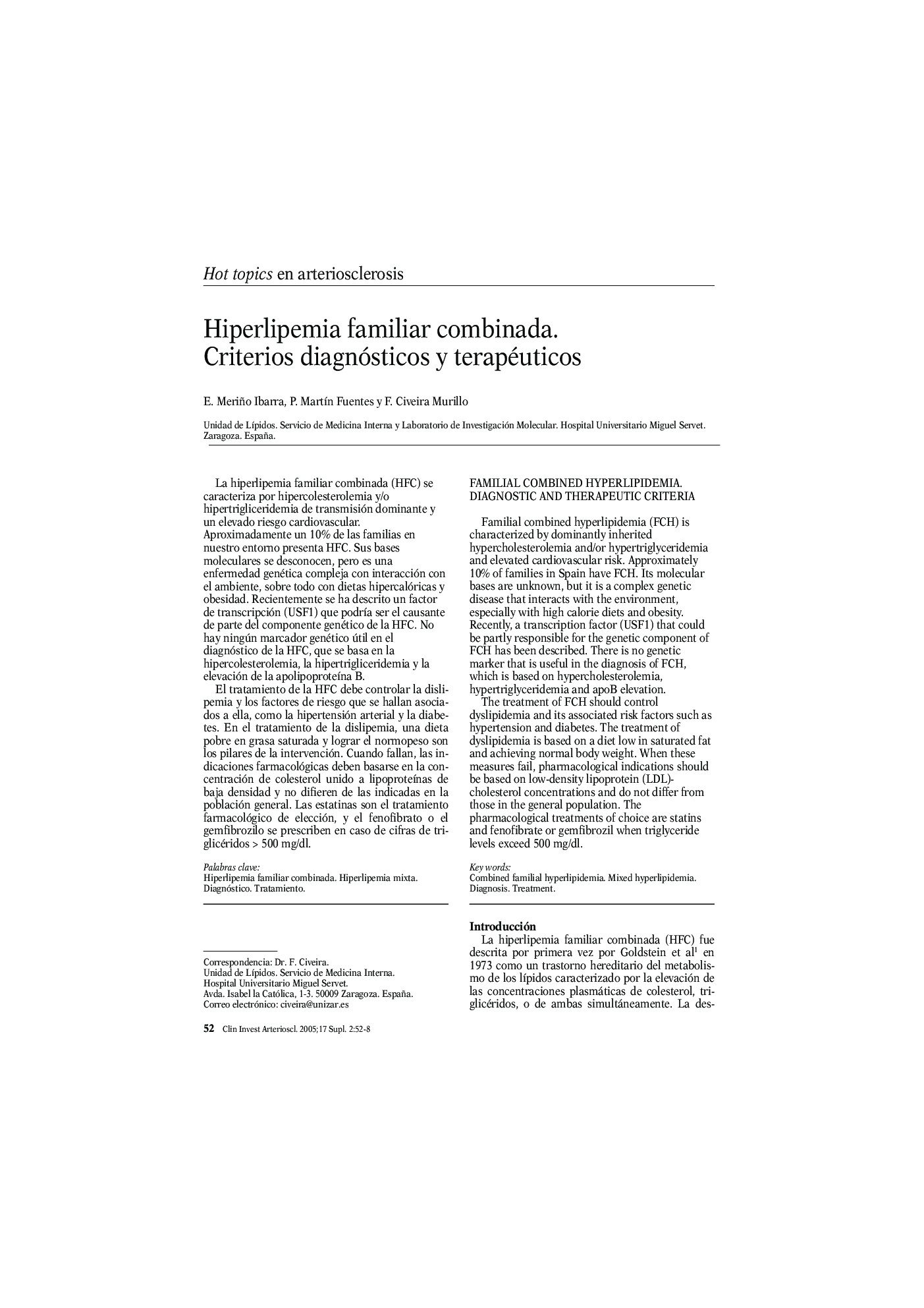 Hiperlipemia familiar combinada. Criterios diagnósticos y terapéuticos