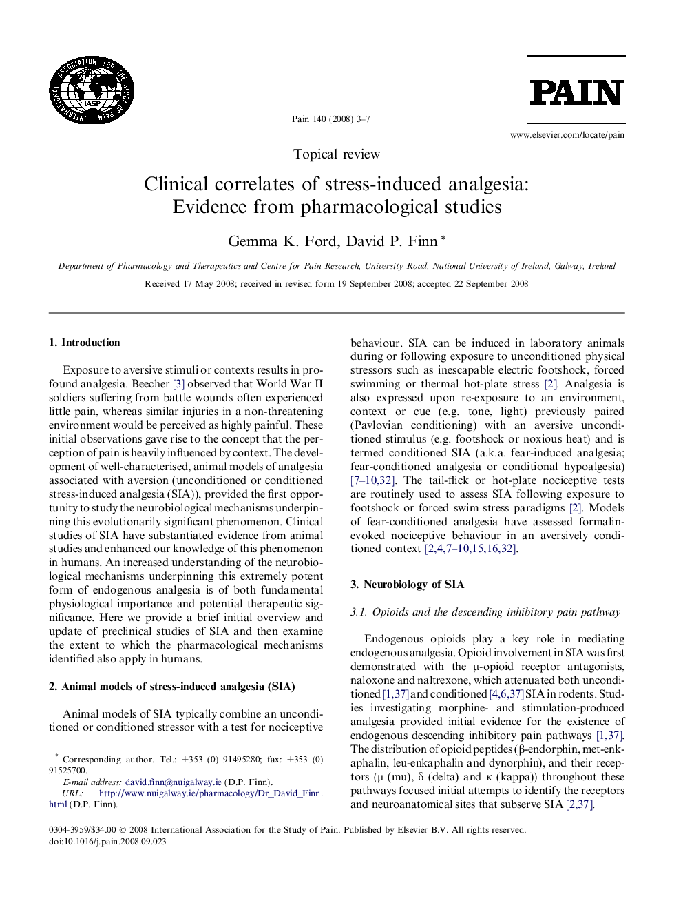 Clinical correlates of stress-induced analgesia: Evidence from pharmacological studies