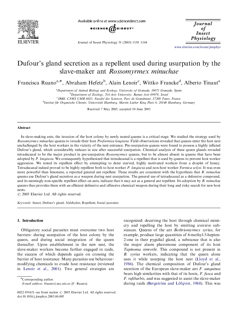 Dufour's gland secretion as a repellent used during usurpation by the slave-maker ant Rossomyrmex minuchae