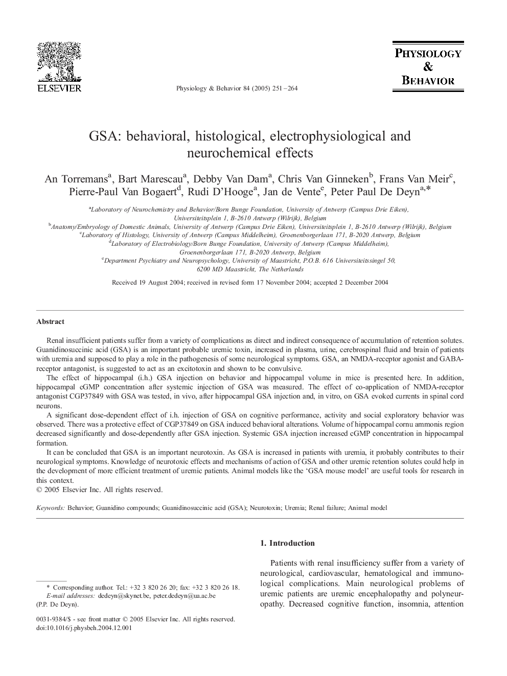 GSA: behavioral, histological, electrophysiological and neurochemical effects