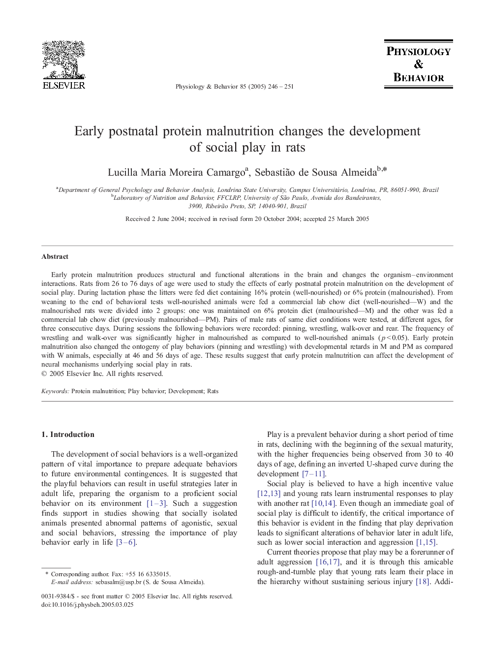 Early postnatal protein malnutrition changes the development of social play in rats