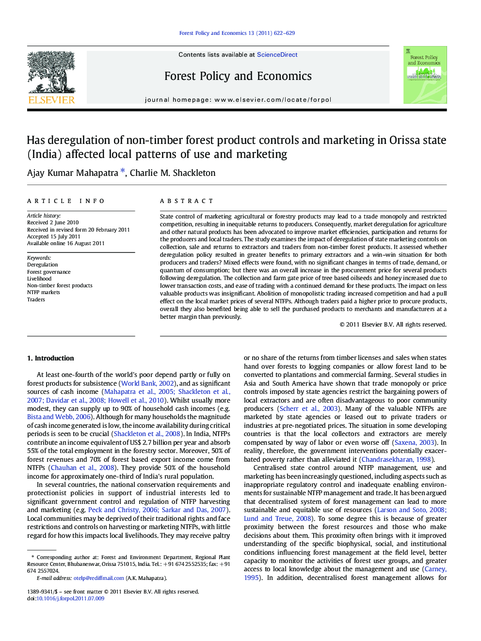 Has deregulation of non-timber forest product controls and marketing in Orissa state (India) affected local patterns of use and marketing