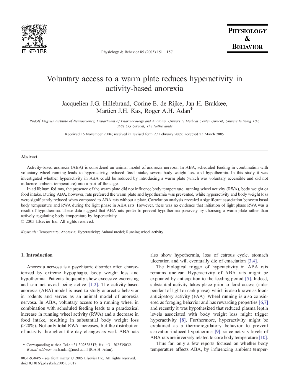 Voluntary access to a warm plate reduces hyperactivity in activity-based anorexia