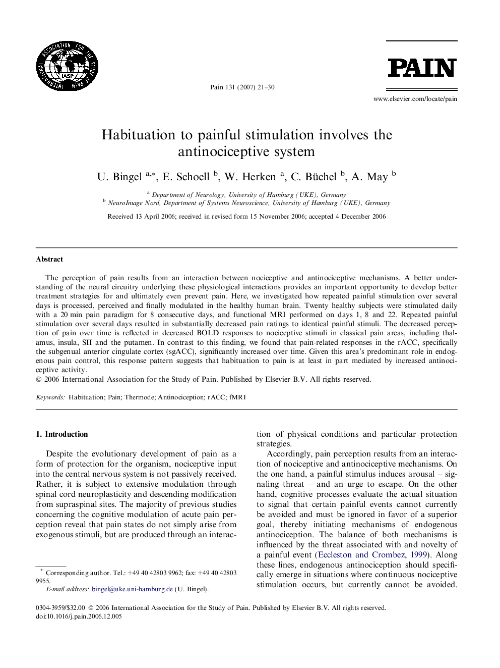 Habituation to painful stimulation involves the antinociceptive system