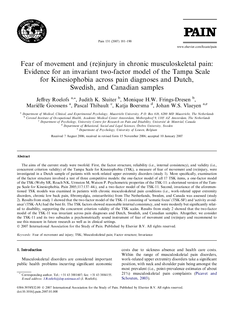 Fear of movement and (re)injury in chronic musculoskeletal pain: Evidence for an invariant two-factor model of the Tampa Scale for Kinesiophobia across pain diagnoses and Dutch, Swedish, and Canadian samples