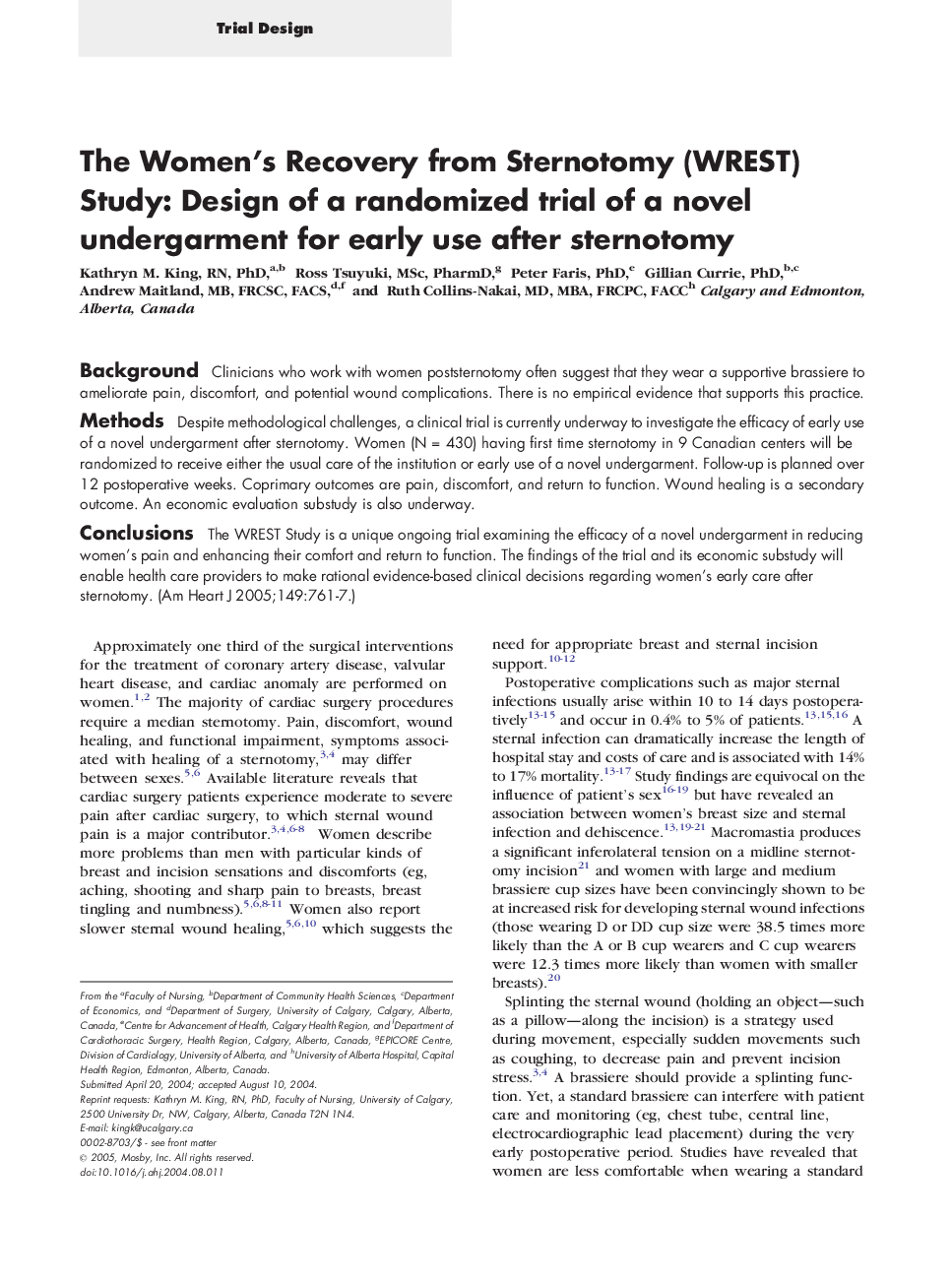 The Women's Recovery from Sternotomy (WREST) Study: Design of a randomized trial of a novel undergarment for early use after sternotomy