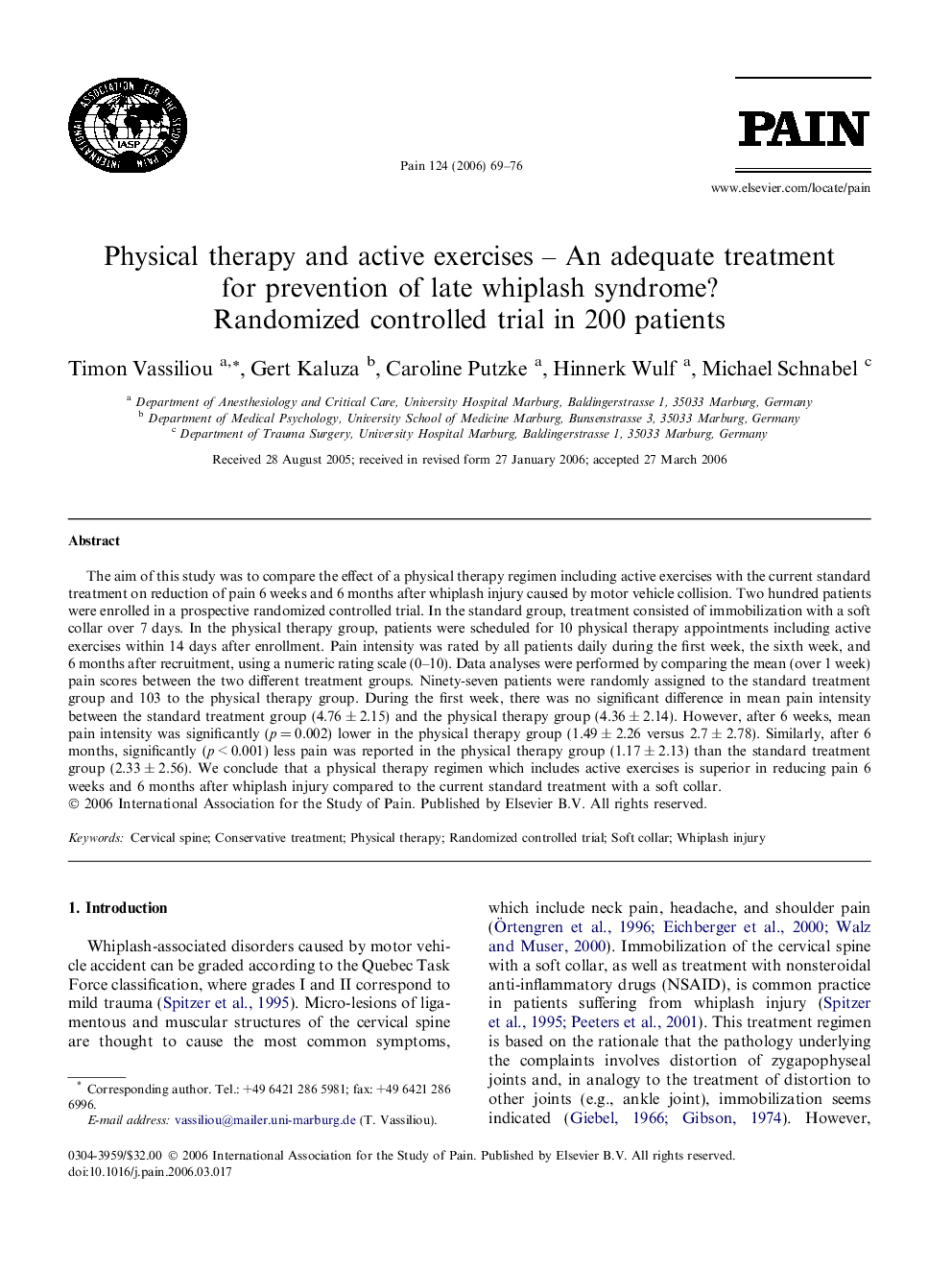 Physical therapy and active exercises – An adequate treatment for prevention of late whiplash syndrome?: Randomized controlled trial in 200 patients