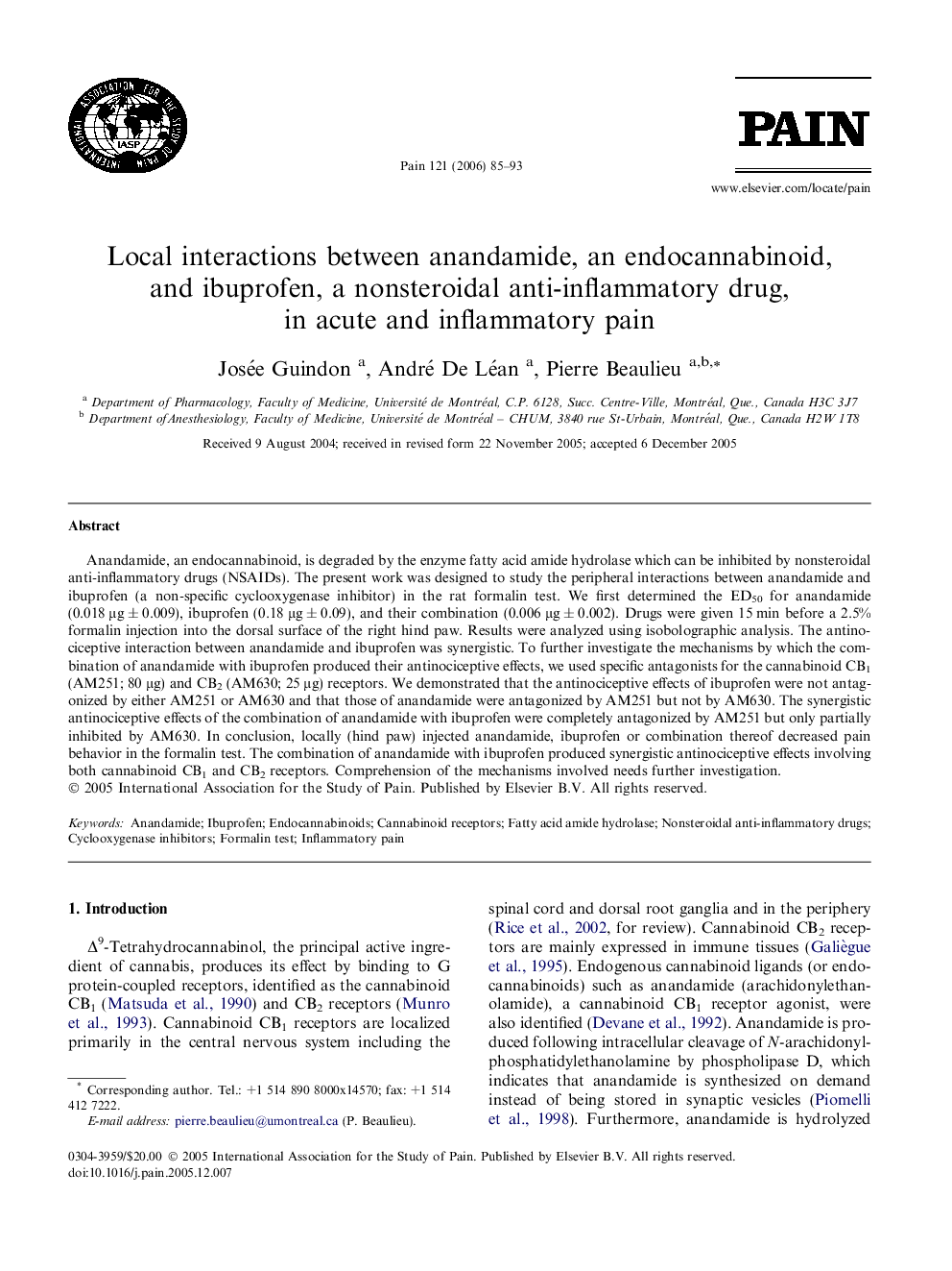 Local interactions between anandamide, an endocannabinoid, and ibuprofen, a nonsteroidal anti-inflammatory drug, in acute and inflammatory pain