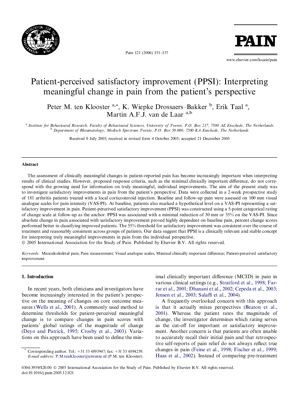 Patient-perceived satisfactory improvement (PPSI): Interpreting meaningful change in pain from the patient’s perspective