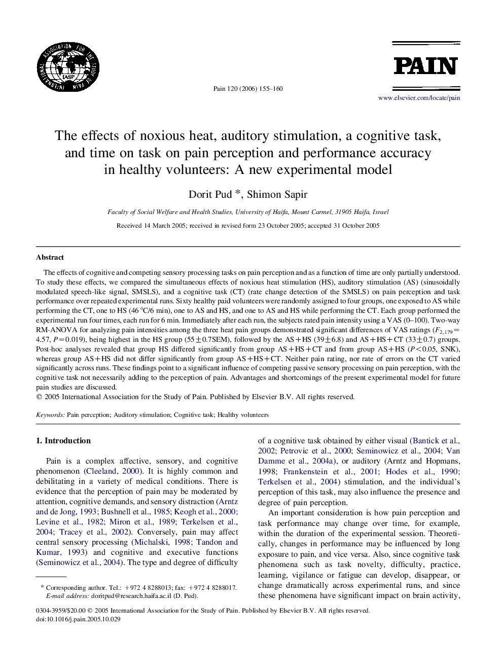 The effects of noxious heat, auditory stimulation, a cognitive task, and time on task on pain perception and performance accuracy in healthy volunteers: A new experimental model