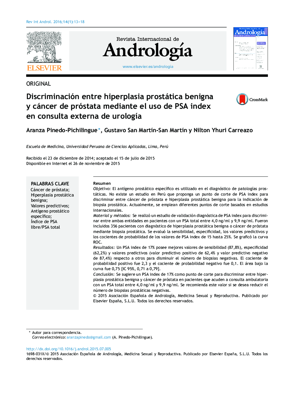 Discriminación entre hiperplasia prostática benigna y cáncer de próstata mediante el uso de PSA index en consulta externa de urologÃ­a