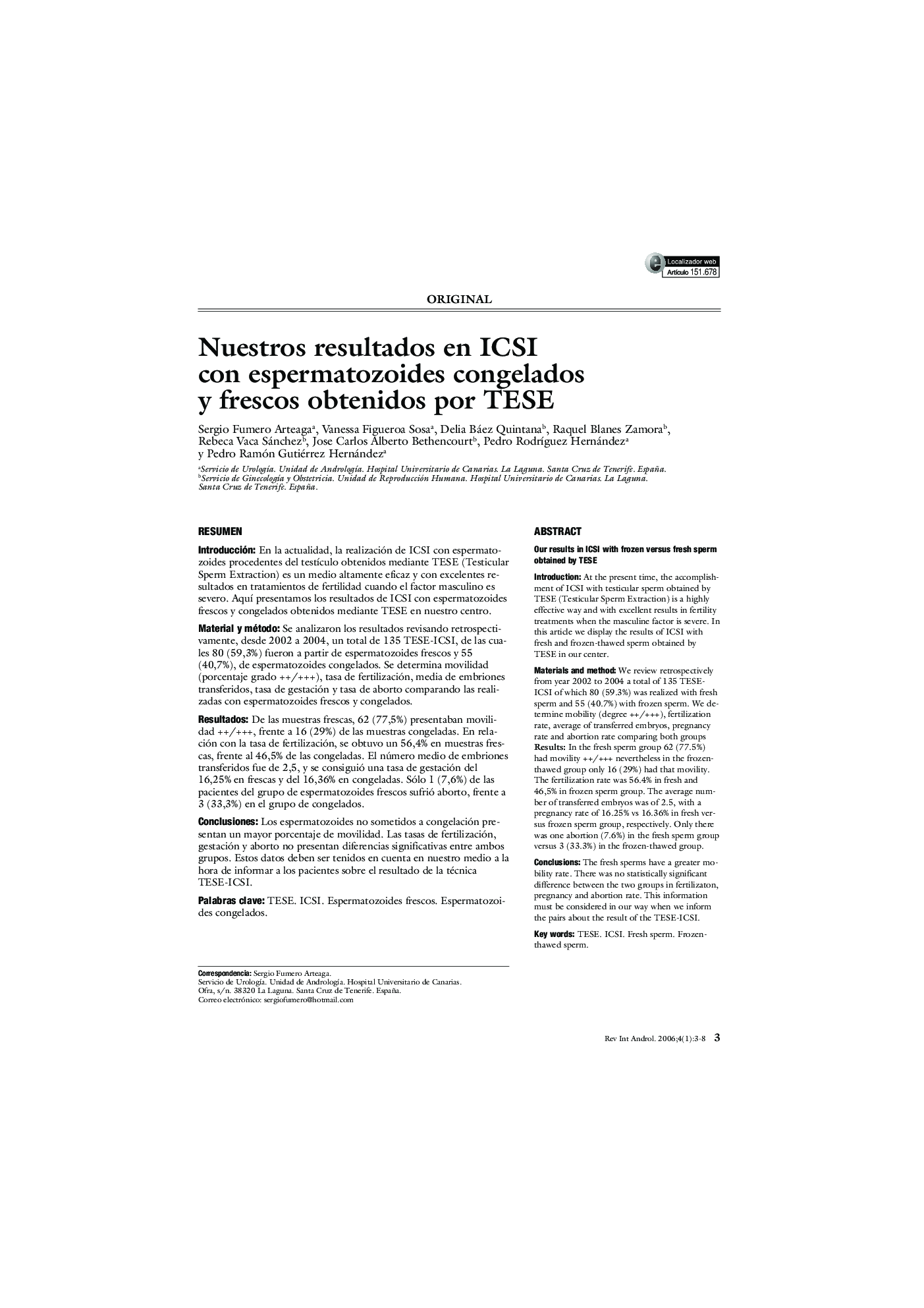 Nuestros resultados en ICSI con espermatozoides congelados y frescos obtenidos por TESE