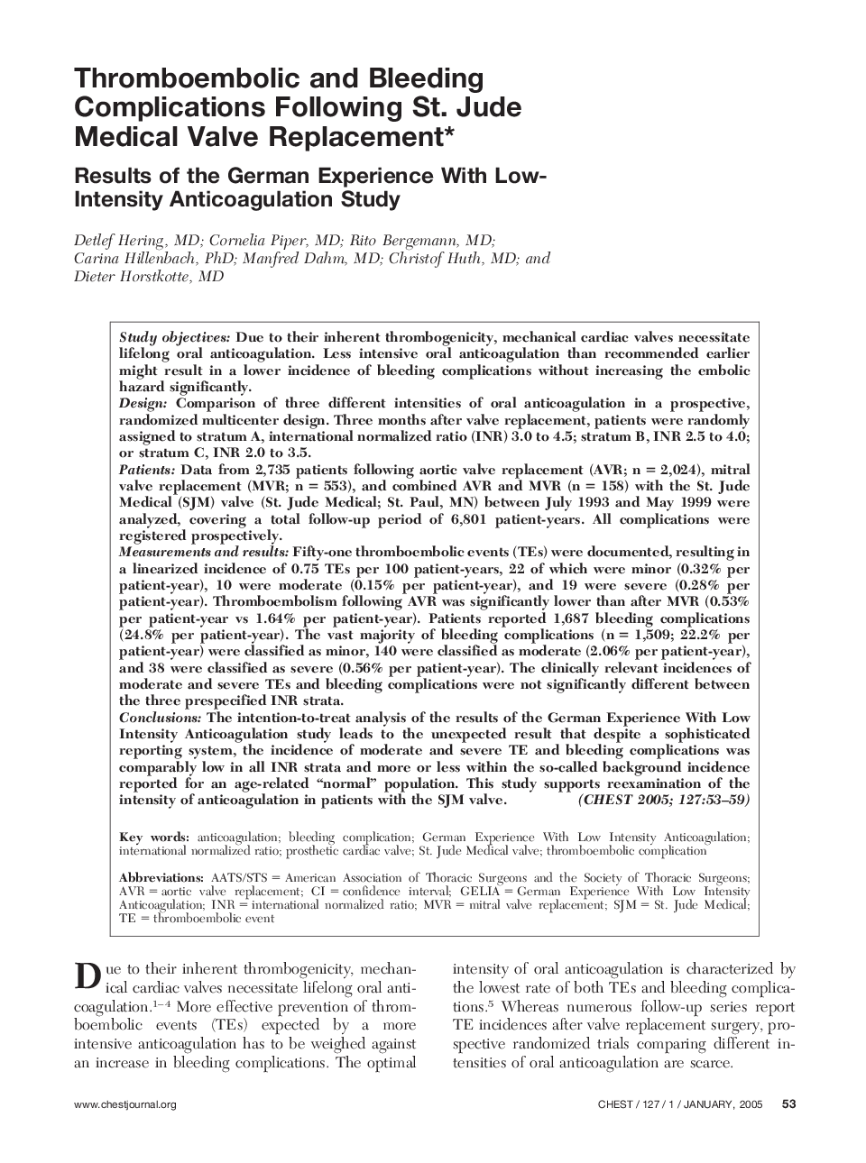 Thromboembolic and Bleeding Complications Following St. Jude Medical Valve Replacement