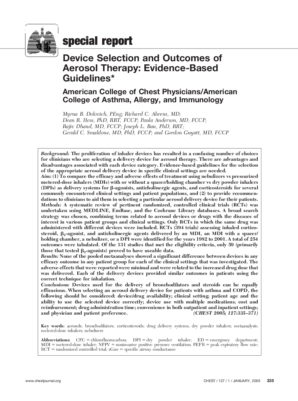 Device Selection and Outcomes of Aerosol Therapy: Evidence-Based Guidelines