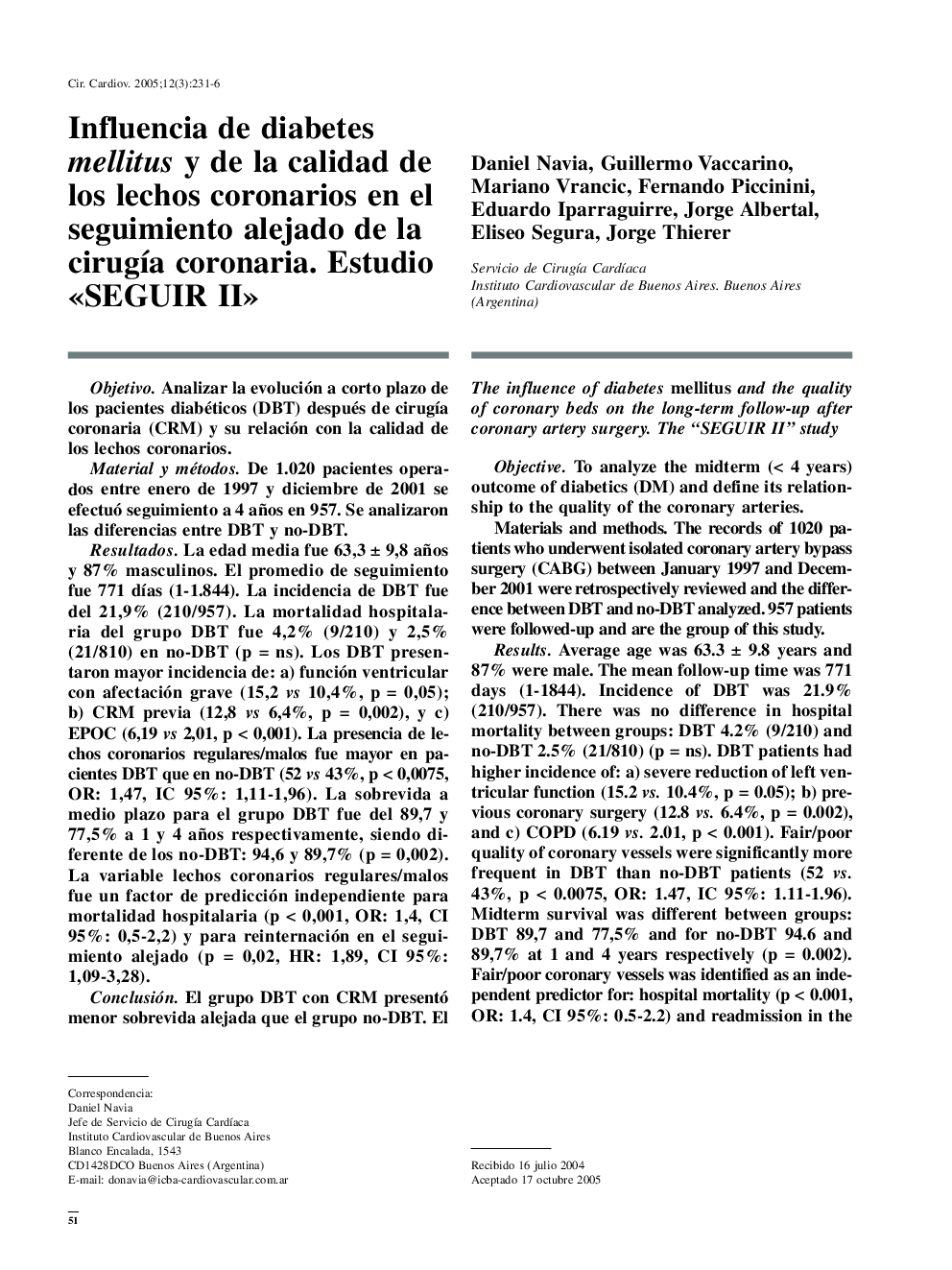 Influencia de diabetes mellitus y de la calidad de los lechos coronarios en el seguimiento alejado de la cirugÃ­a coronaria. Estudio Â«SEGUIR IIÂ»