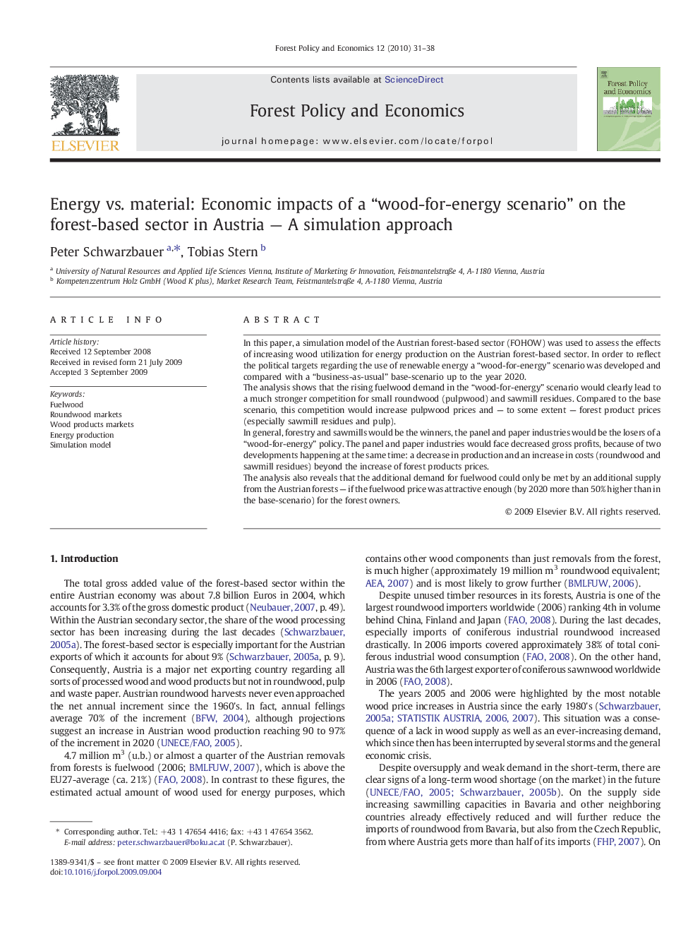 Energy vs. material: Economic impacts of a “wood-for-energy scenario” on the forest-based sector in Austria — A simulation approach