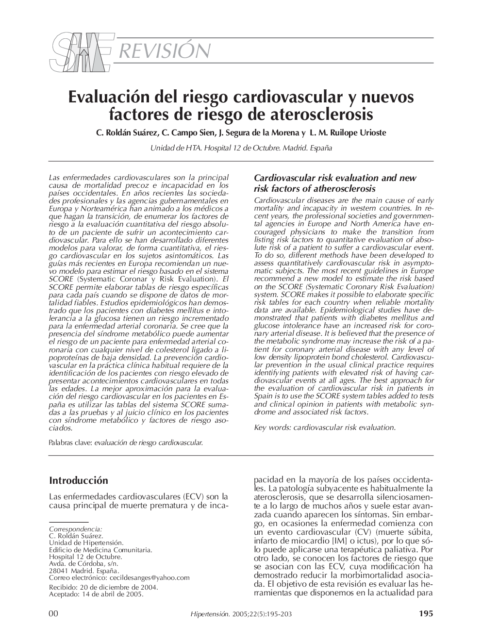 Evaluación del riesgo cardiovascular y nuevos factores de riesgo de aterosclerosis